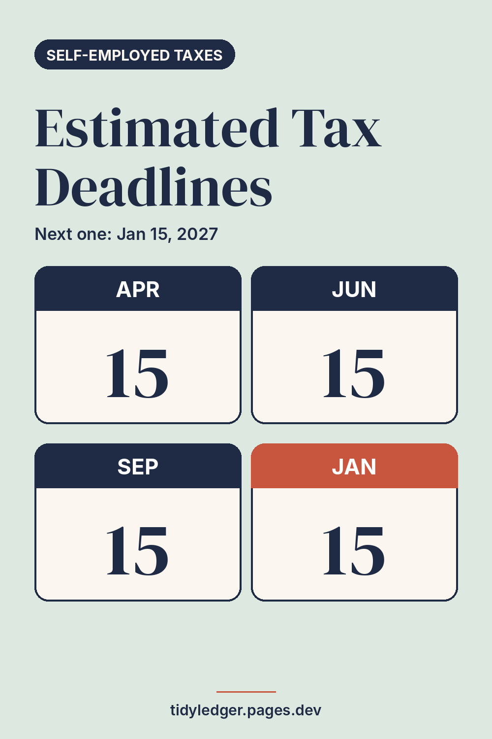 Estimated tax deadline calendar: April 15, June 15, September 15, January 15